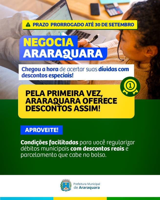 Programa Negocia Araraquara prorroga prazo para quitar débitos municipais