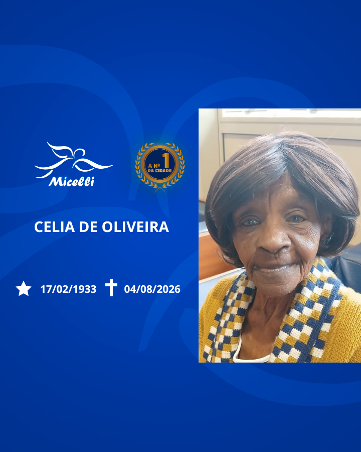 O GRUPO MICELLI COMUNICA O FALECIMENTO DA SRA. CELIA DE OLIVEIRA.