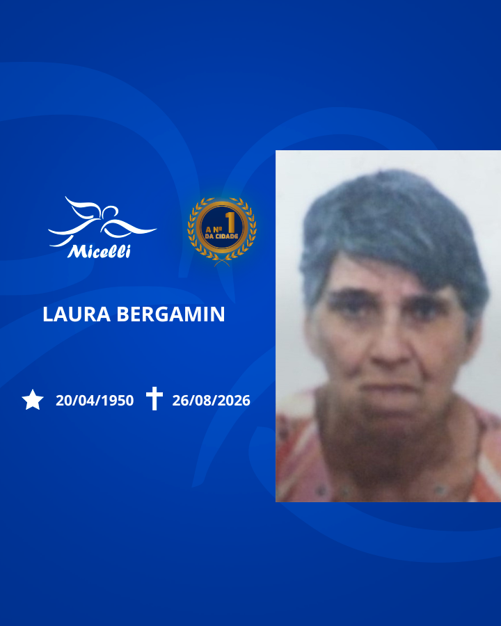 O GRUPO MICELLI COMUNICA O FALECIMENTO DA SRA. LAURA BERGAMIN.