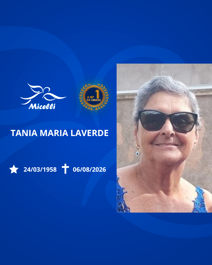 O GRUPO MICELLI COMUNICA O FALECIMENTO DA SRA. TANIA MARIA LAVERDE.