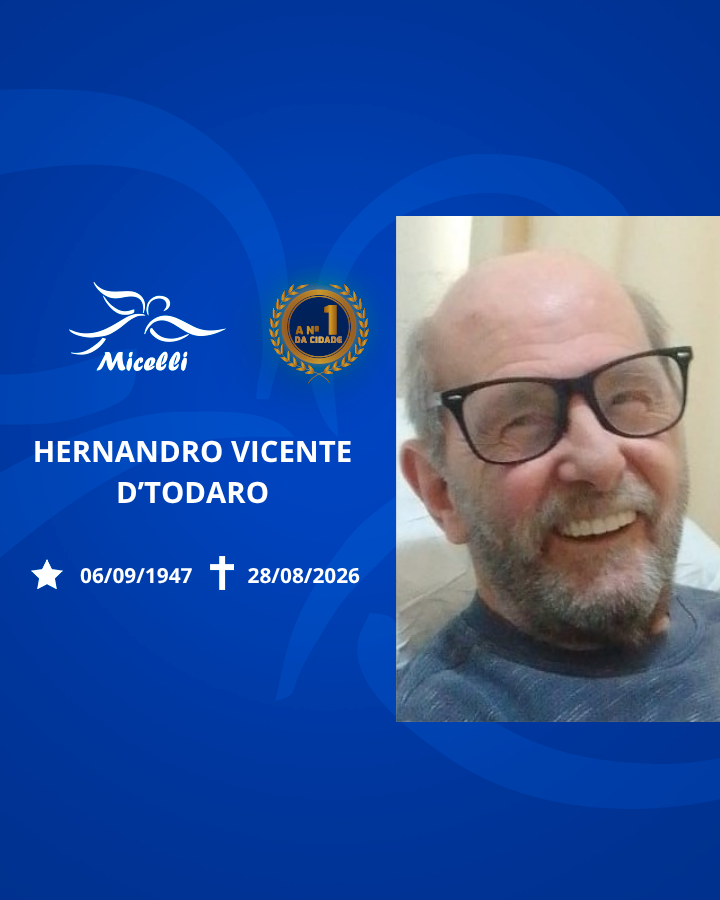 O GRUPO MICELLI COMUNICA O FALECIMENTO DO SR. HERNANDRO VICENTE D'TODARO.