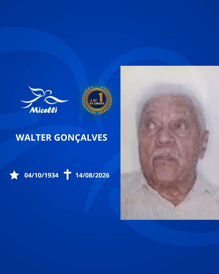 O GRUPO MICELLI COMUNICA O FALECIMENTO DO SR. WALTER GONÇALVES.