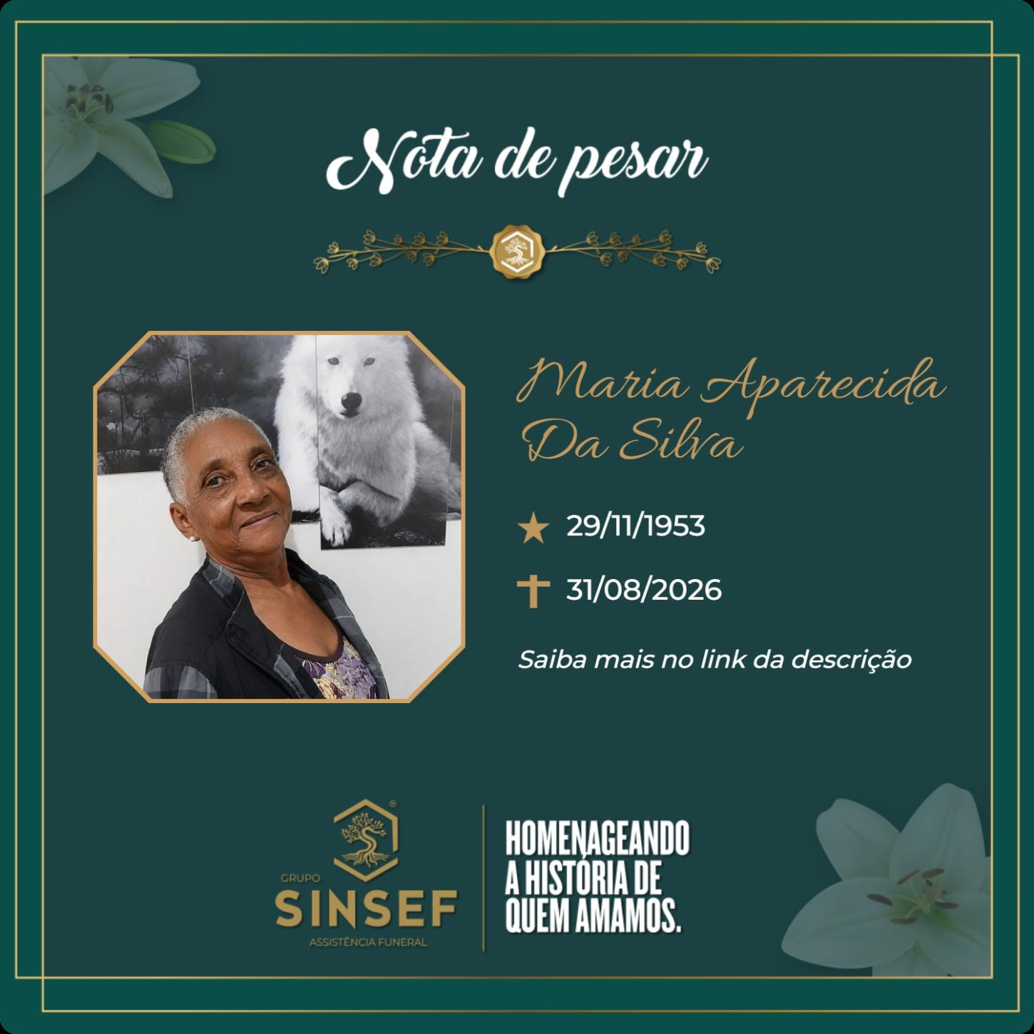 O Grupo Sinsef se despede da Sra. Maria Aparecida da Silva