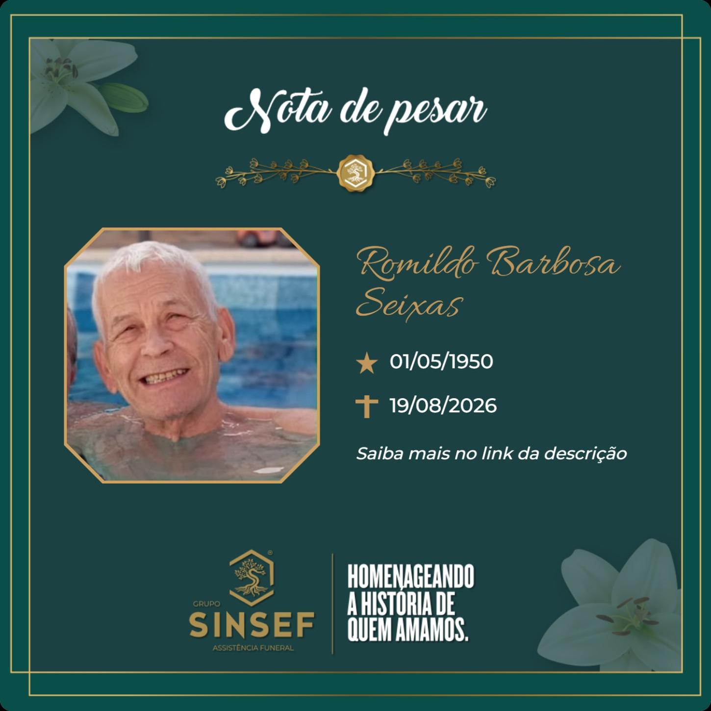 O Grupo Sinsef se despede do Sr. Romildo Barbosa Seixas