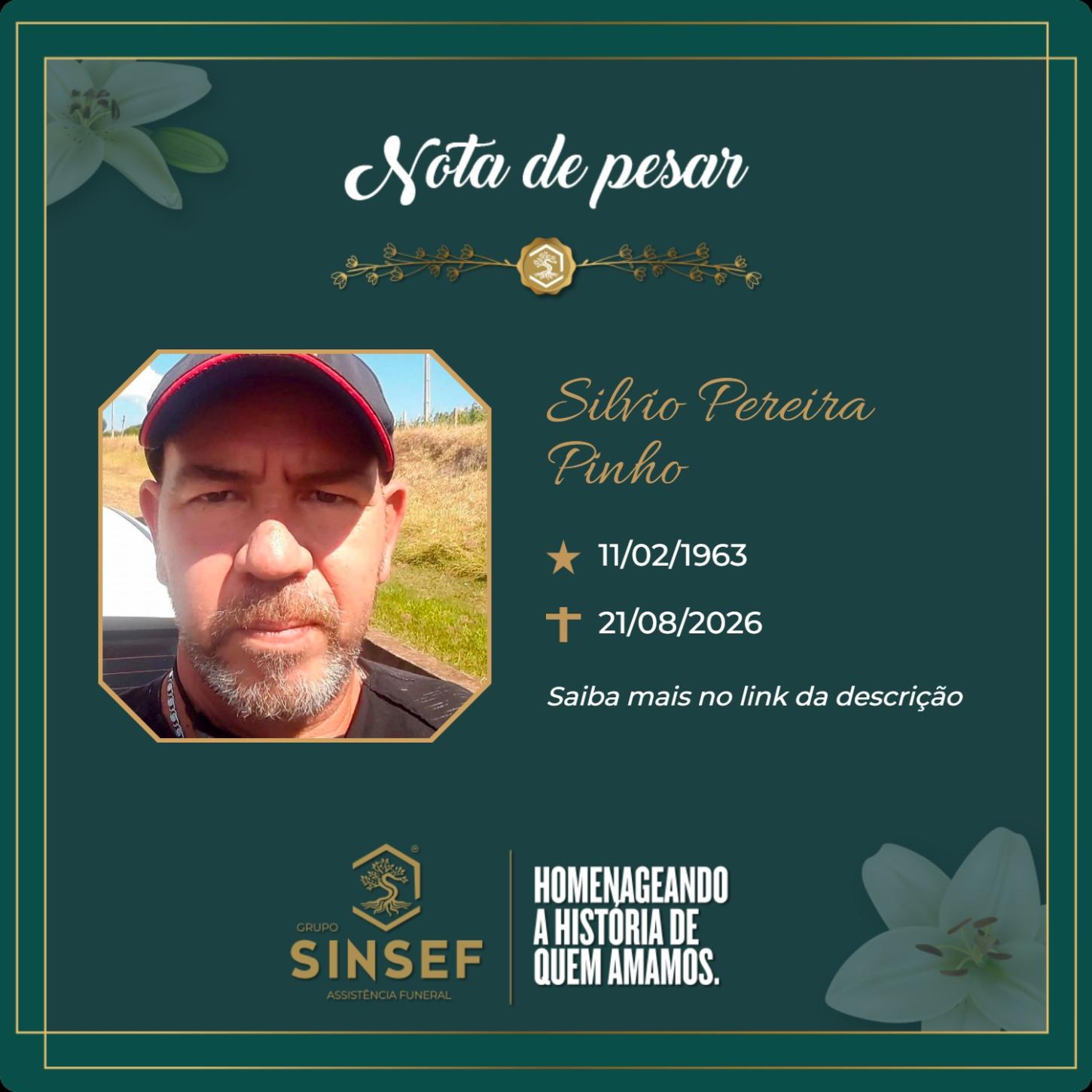 O Grupo Sinsef se despede do Sr. Silvio Pereira de Pinho