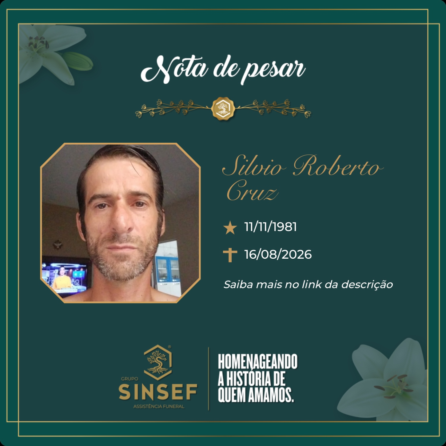 O Grupo Sinsef se despede do Sr. Silvio Roberto Cruz 
