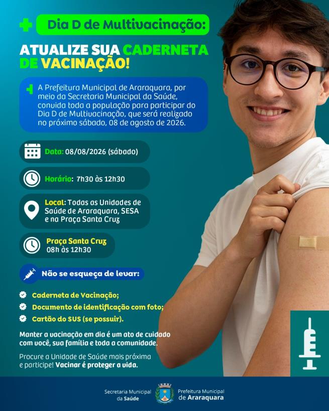 Prefeitura de Araraquara realiza o Dia D de multivacinação neste sábado (8)