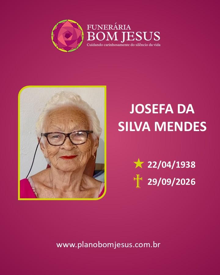 A Funerária Bom Jesus comunica o falecimento Da SRA JOSEFA DA SILVA MENDES