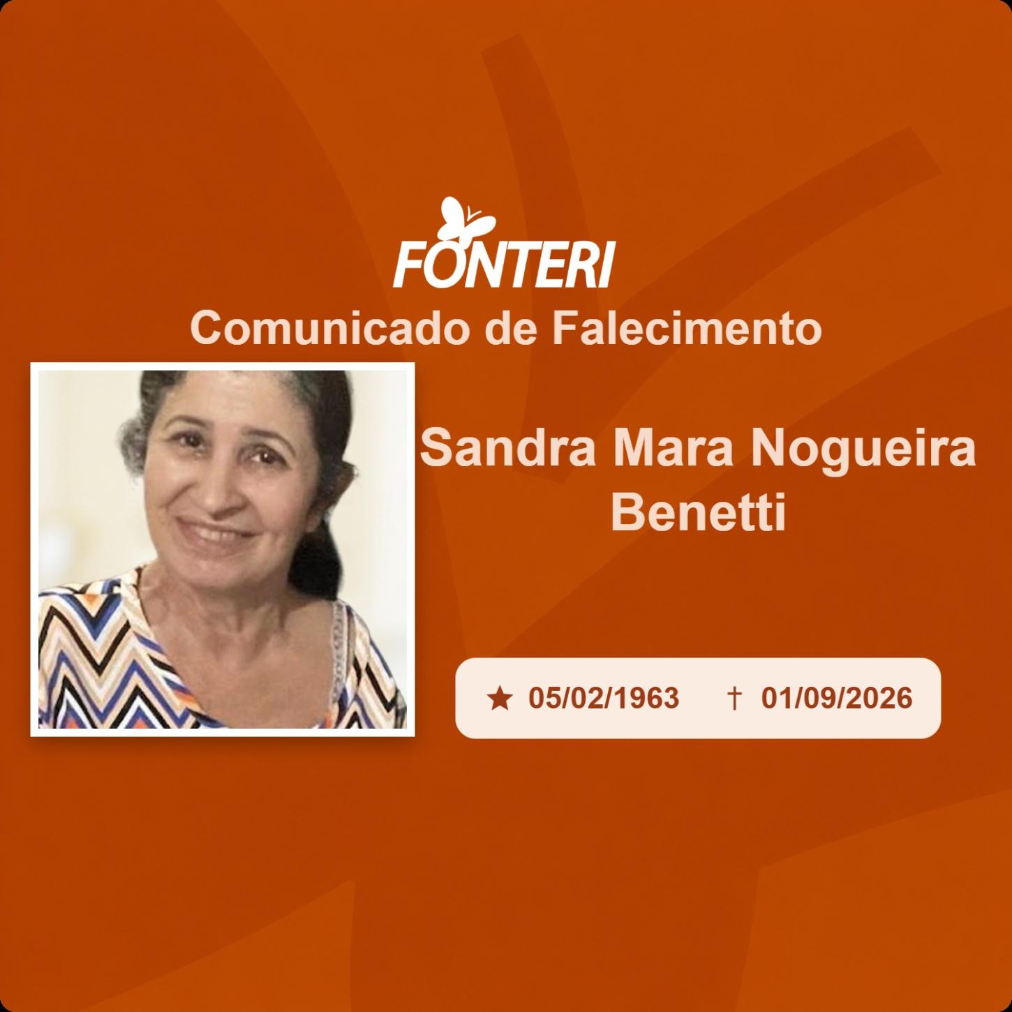 Com pesar, nos despedimos da Sra. Sandra Mara Nogueira Benetti