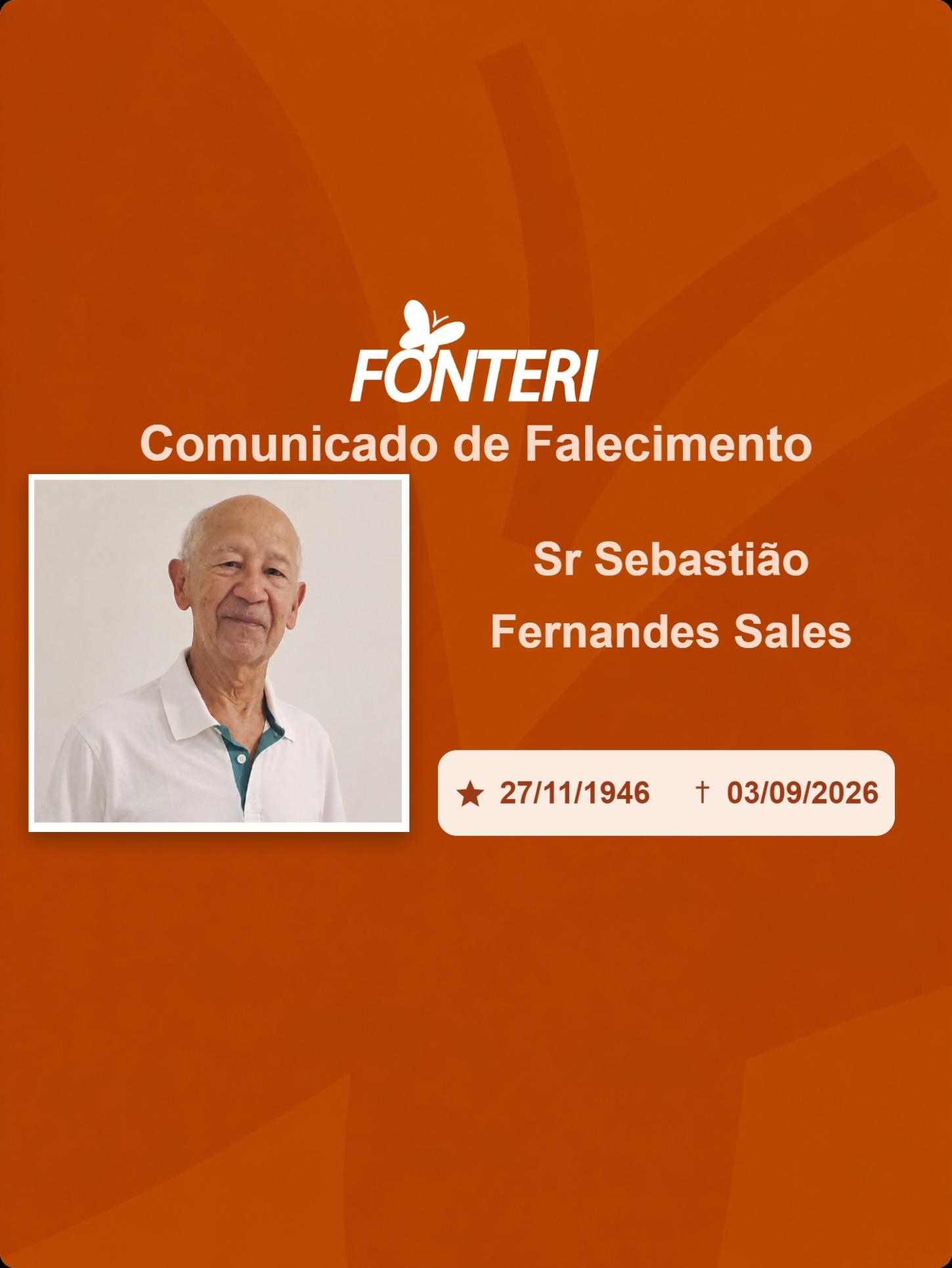 Com pesar, nos despedimos do Sr. Sebastião Fernandes Sales
