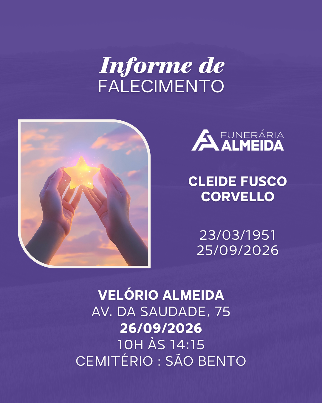 Comunicamos o falecimento da SRA.CLEIDE FUSCO CORVELLO