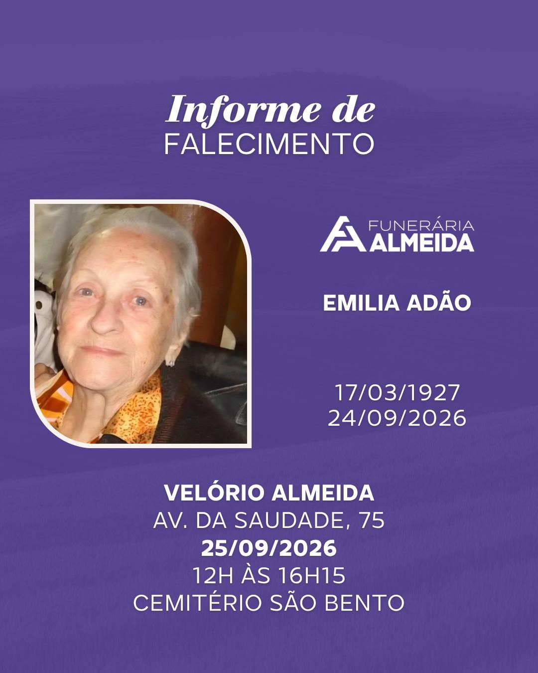 Comunicamos o falecimento da SRA EMILIA ADÃO