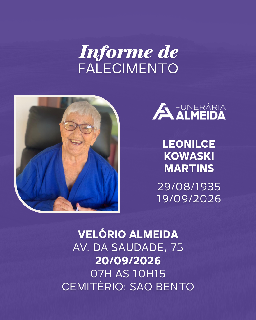 COMUNICAMOS O FALECIMENTO DA SRA. LEONILCE KOWASKI MARTINS