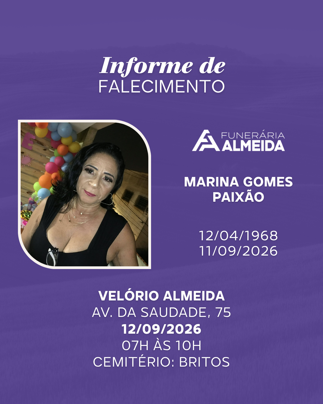 Comunicamos o falecimento da SRA. MARINA GOMES PAIXÃO