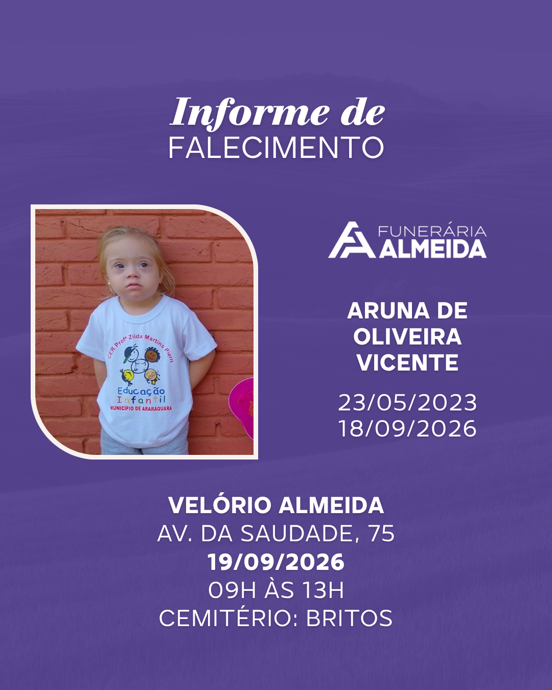 COMUNICAMOS O FALECIMENTO DE ARUNA DE OLIVEIRA VICENTE