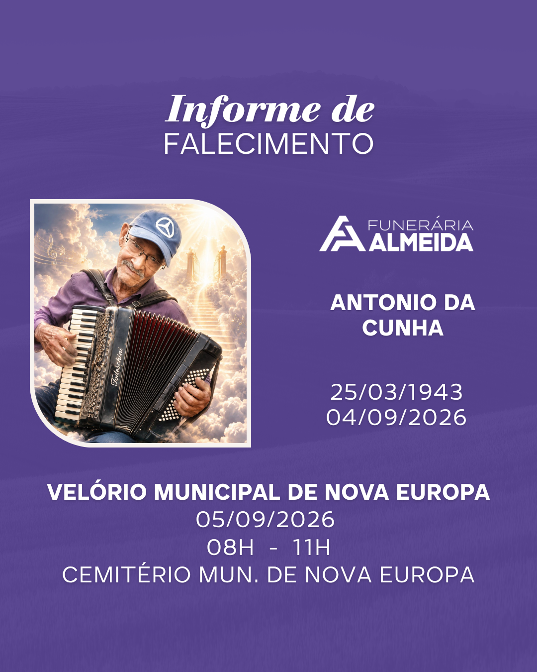 Comunicamos o falecimento do SR. ANTONIO DA CUNHA