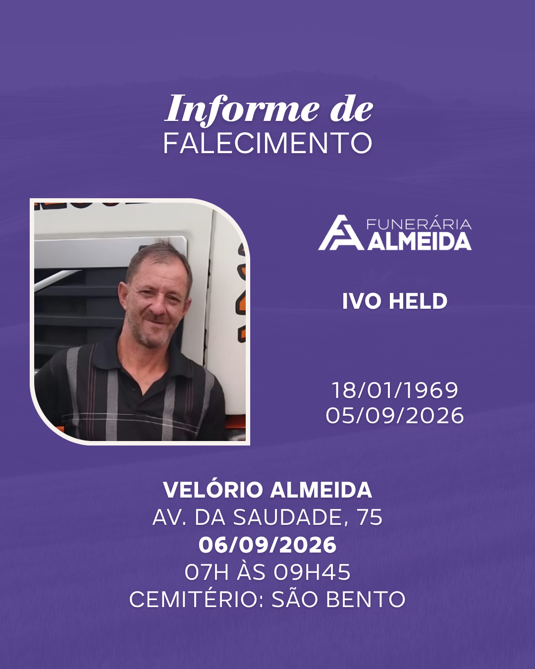 Comunicamos o Falecimento do Sr. IVO HELD