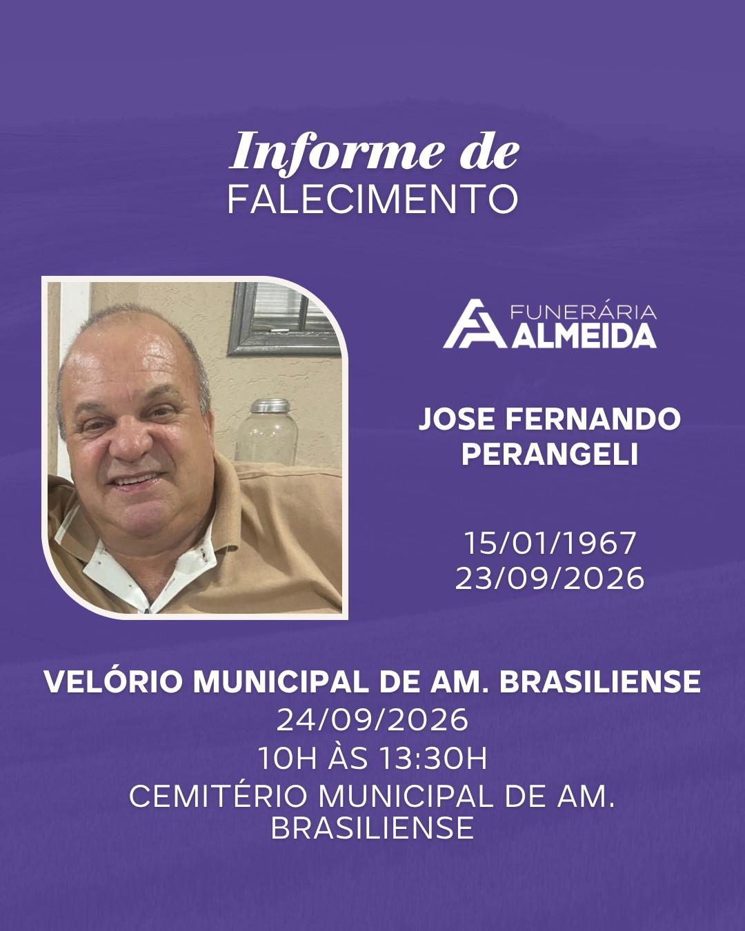 Comunicamos o falecimento do SR. JOSÉ FERNANDO PERANGELI