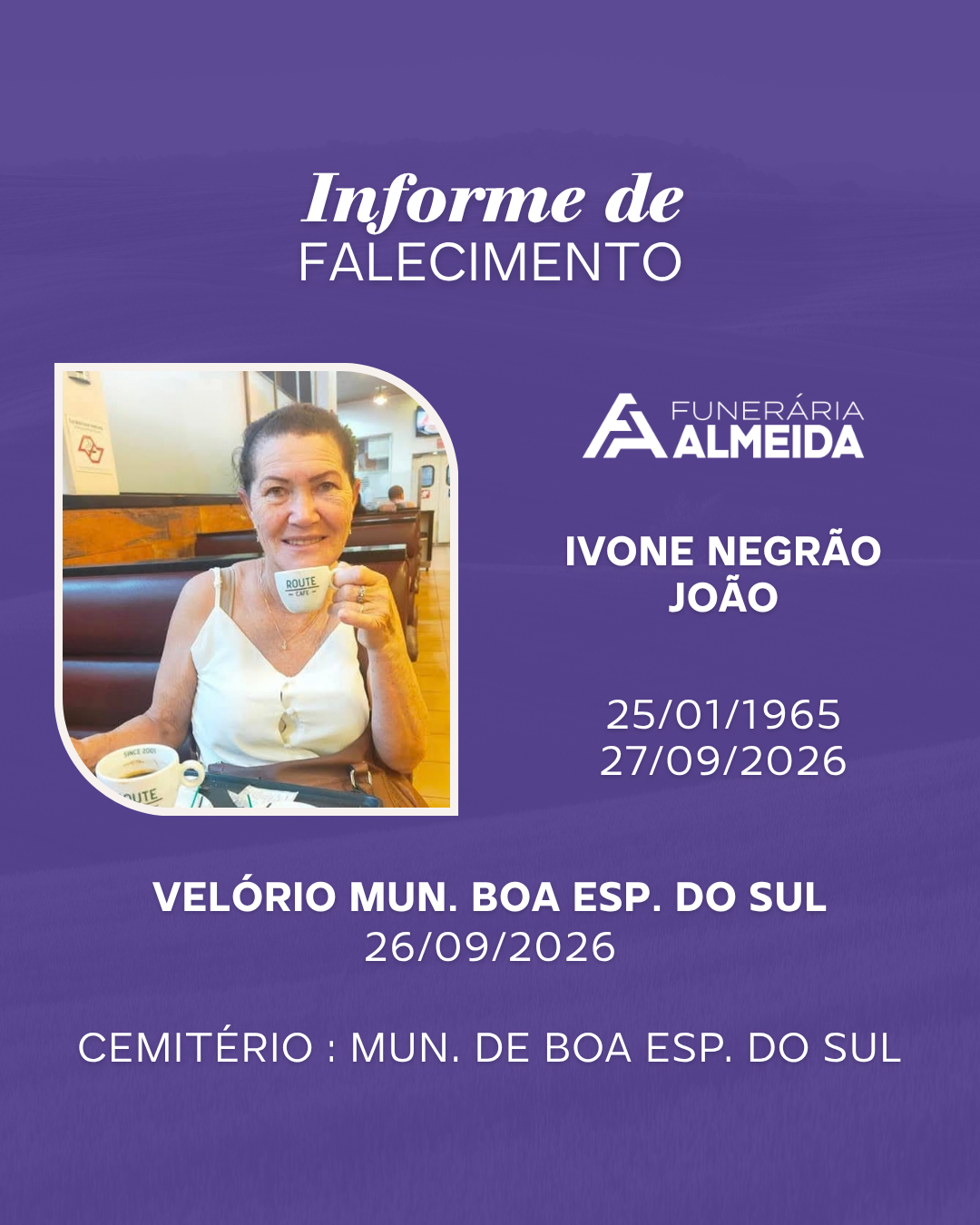 Funerária Almeida comunica o falecimento da SRA. IVONE NEGRÃO JOÃO