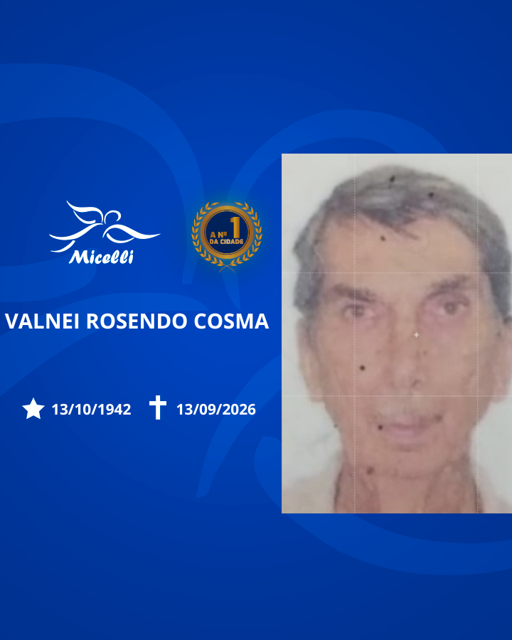 O GRUPO MICELLI COMUNICA O FALECIMENTO DO SR. VALNEI ROSENDO COSMA.