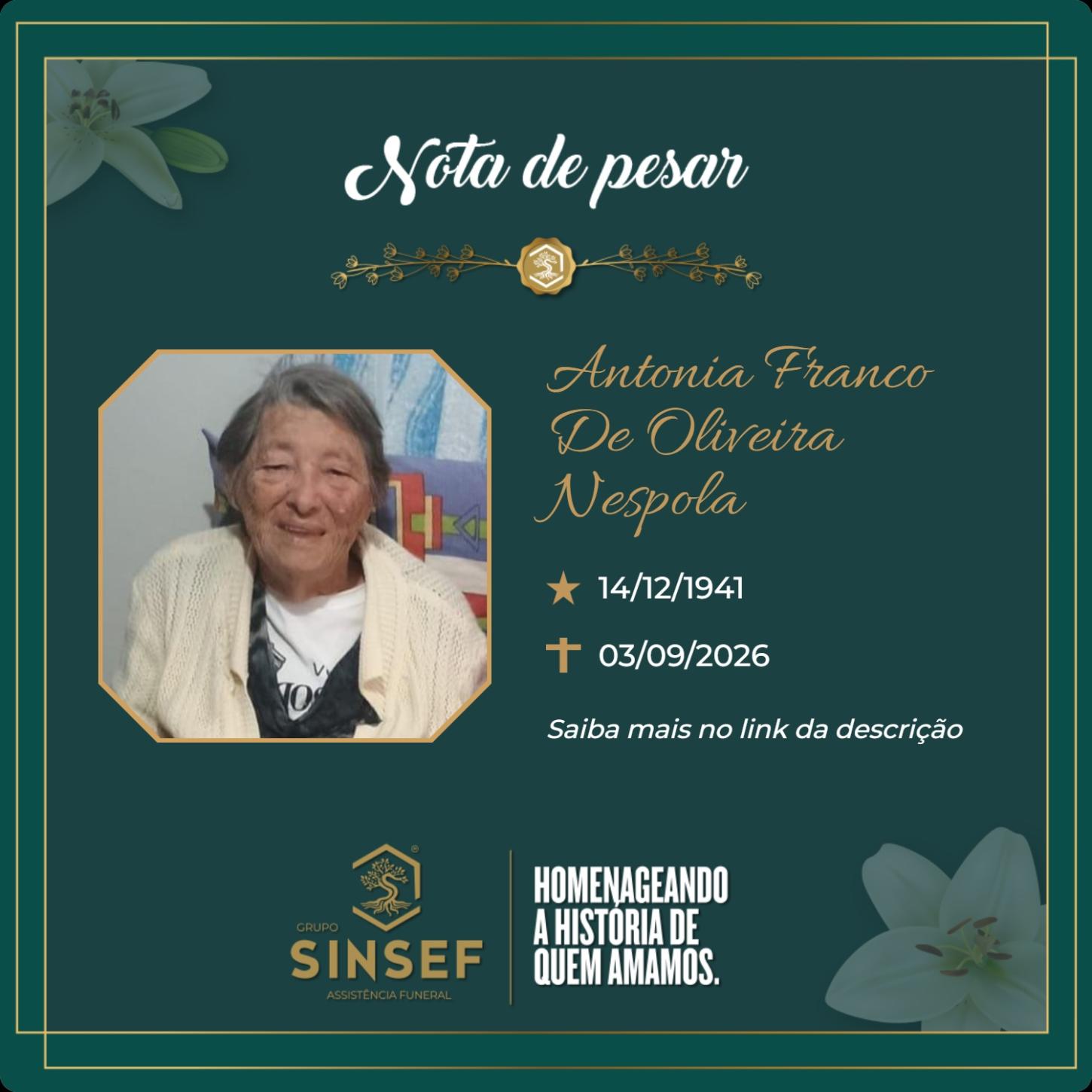 O Grupo Sinsef se despede da Sra. Antonia Franco de Oliveira Nespola