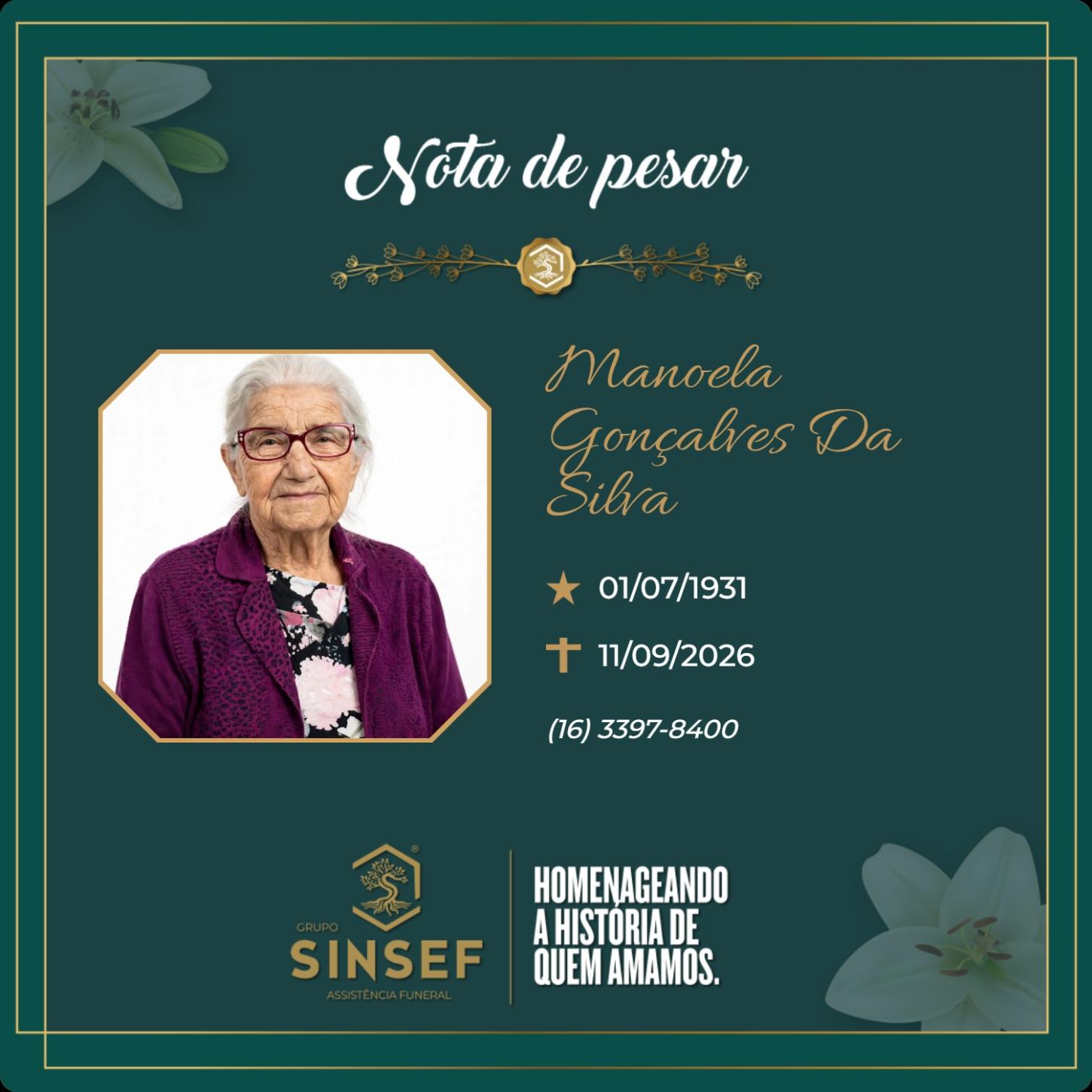 O Grupo Sinsef se despede da Sra. Manoela Gonçalves da Silva