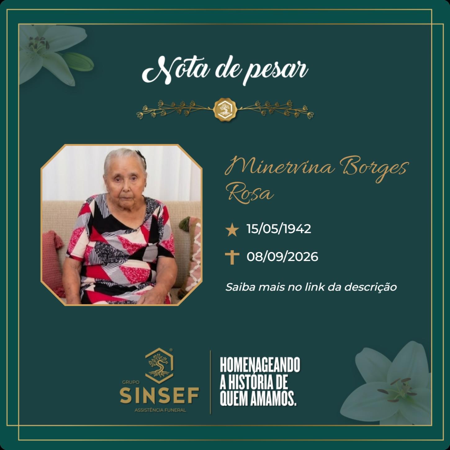 O Grupo Sinsef se despede da Sra. Minerva Borges Rosa