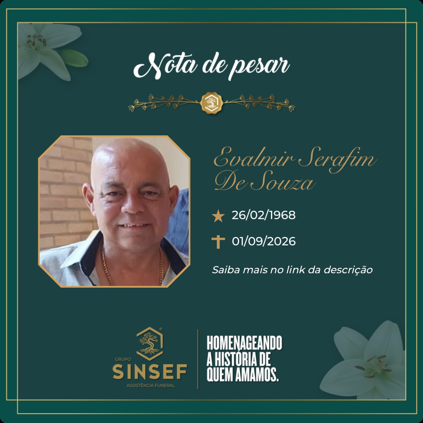 o Grupo Sinsef se despede do Sr. Evalmir Serafim de Souza