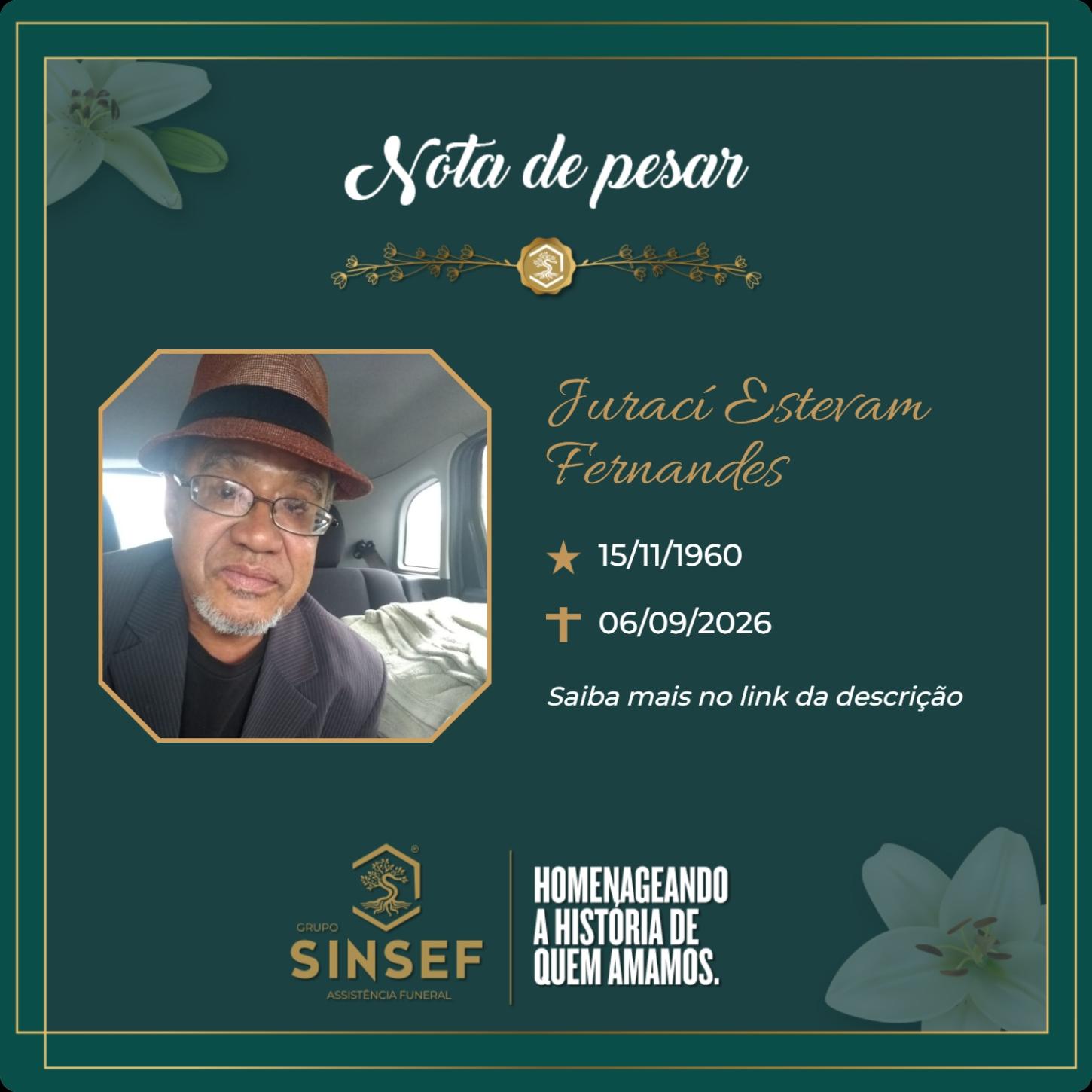 O Grupo Sinsef se despede do Sr. Juraci Estevam Fernandes