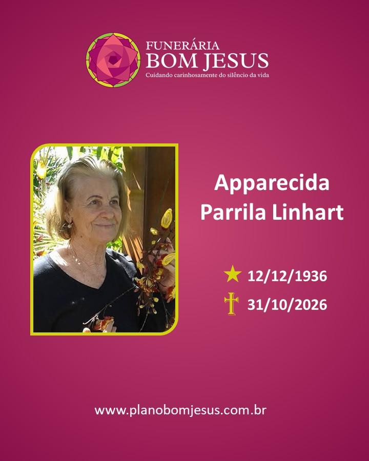 A Funerária Bom Jesus comunica o falecimento de APPARECIDA PARRILA LINHART 