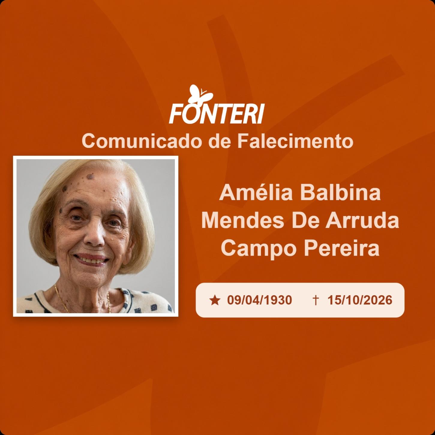 Com pesar, nos despedimos da Sra. Amélia Balbina Mendes de Arruda Campos Pereira 