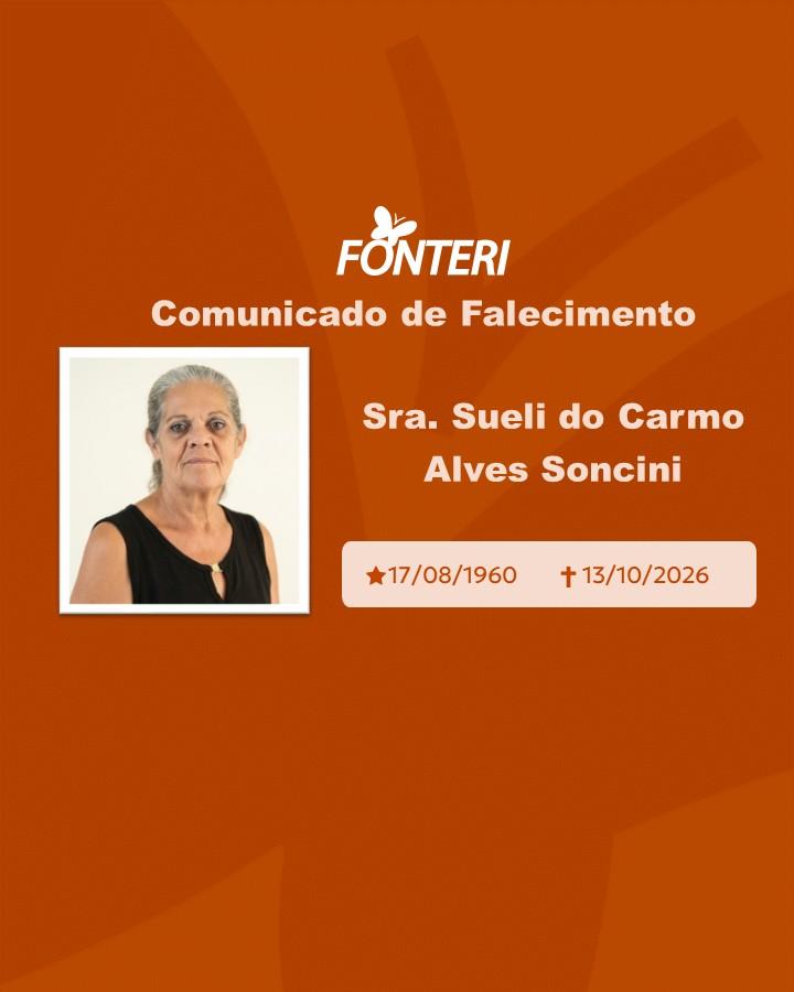 Com pesar, nos despedimos da Sra. Sueli do Carmo Alves Soncini 
