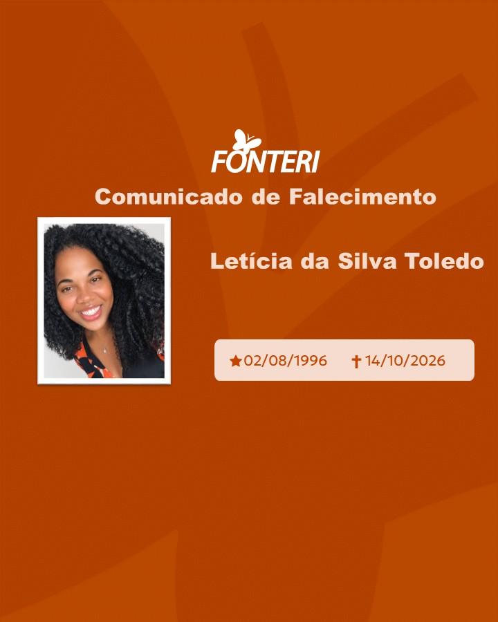 Com pesar, nos despedimos de Leticia da Silva Toledo.