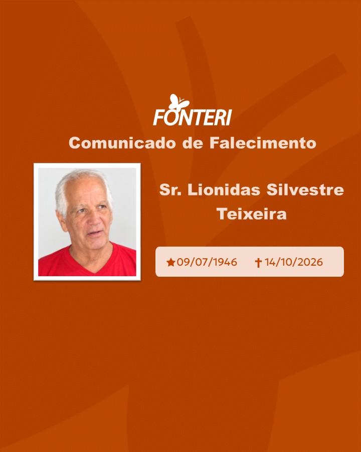 Com pesar, nos despedimos do Sr. Lionidas Silvestre Teixeira  