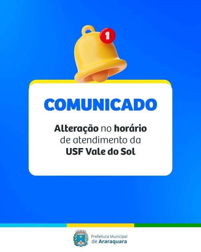 Saúde Araraquara altera horário da USF Vale do Sol em outubro
