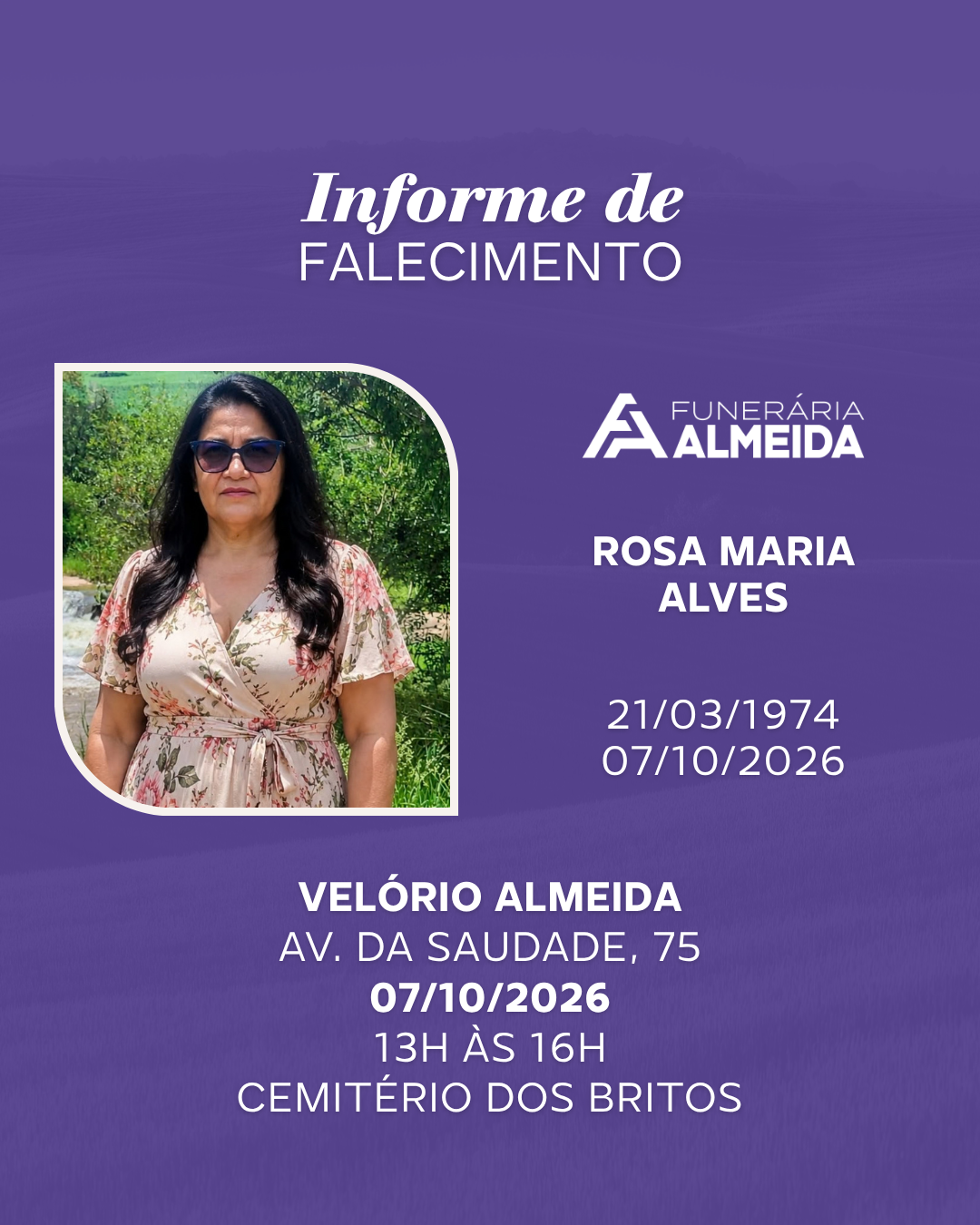 Comunicamos o falecimento da SRA. ROSA MARIA ALVES
