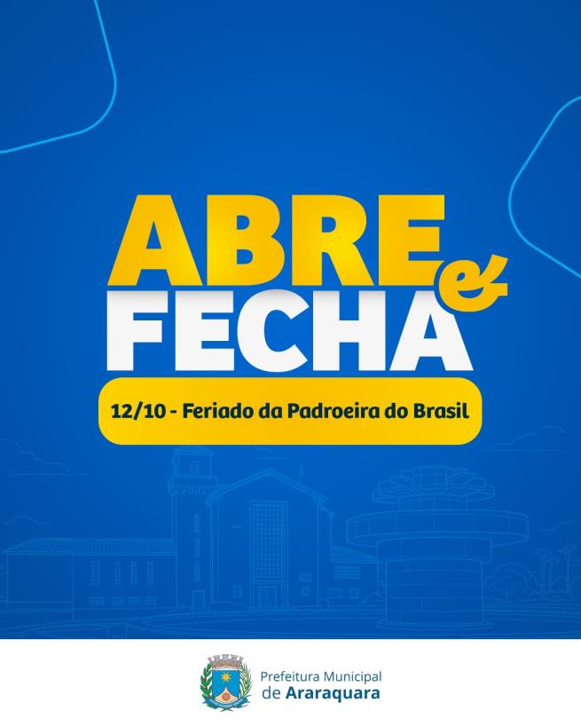 Prefeitura de Araraquara define expediente no feriado de Nossa Senhora Aparecida