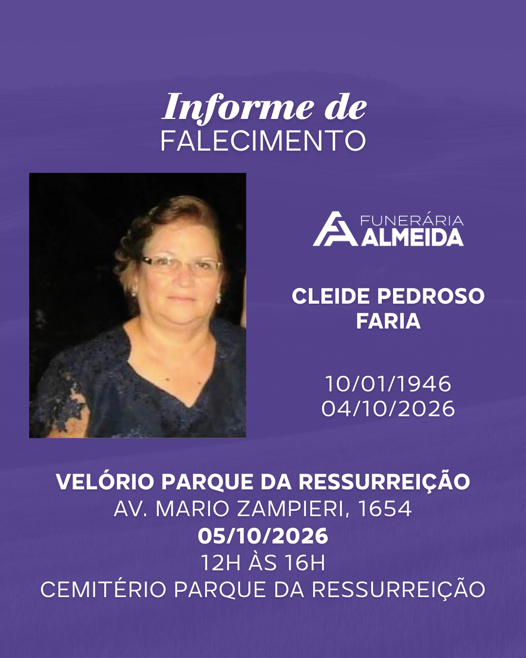 Funerária Almeida comunica o falecimento da Sra. CLEIDE PEDROSO FARIA