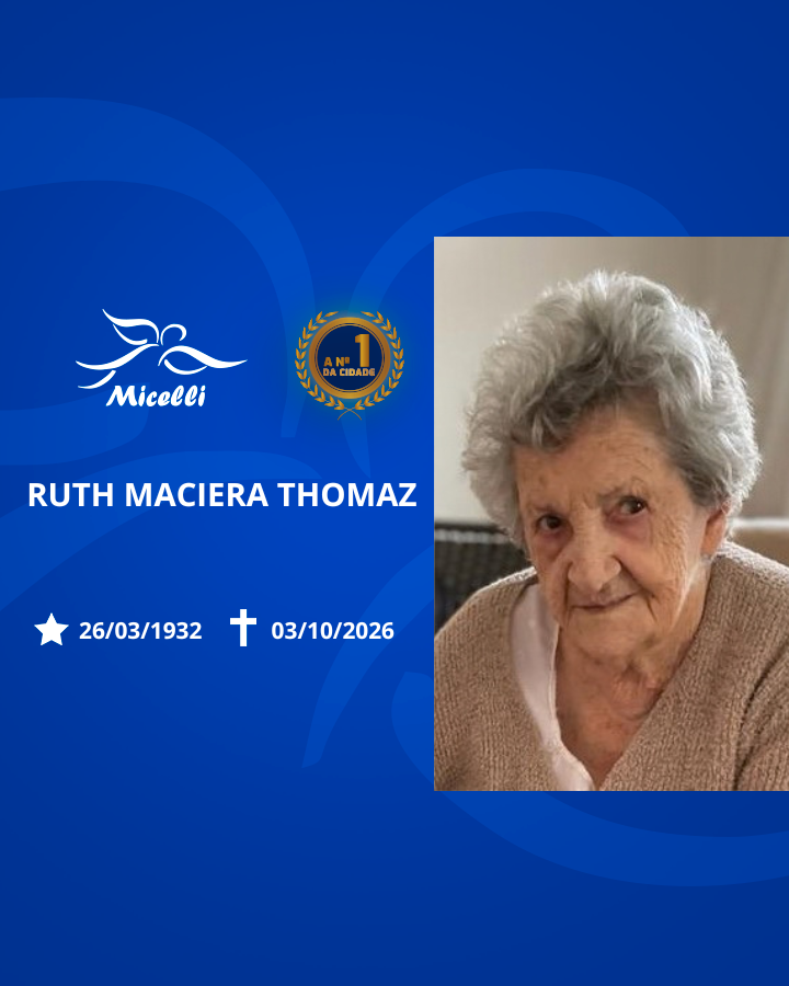 O GRUPO MICELLI COMUNICA O FALECIMENTO DA SRA. RUTH MACIERA THOMAZ.