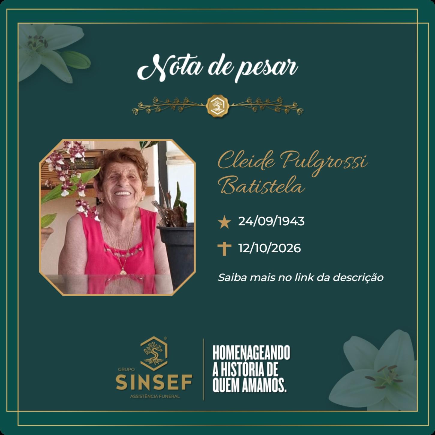 O Grupo Sinsef se despede da Sra. Cleide Pulgrossi Batistela