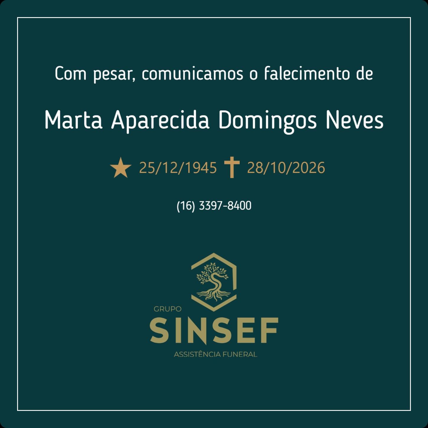 O Grupo Sinsef se despede da Sra. Marta Aparecida Domingos Neves