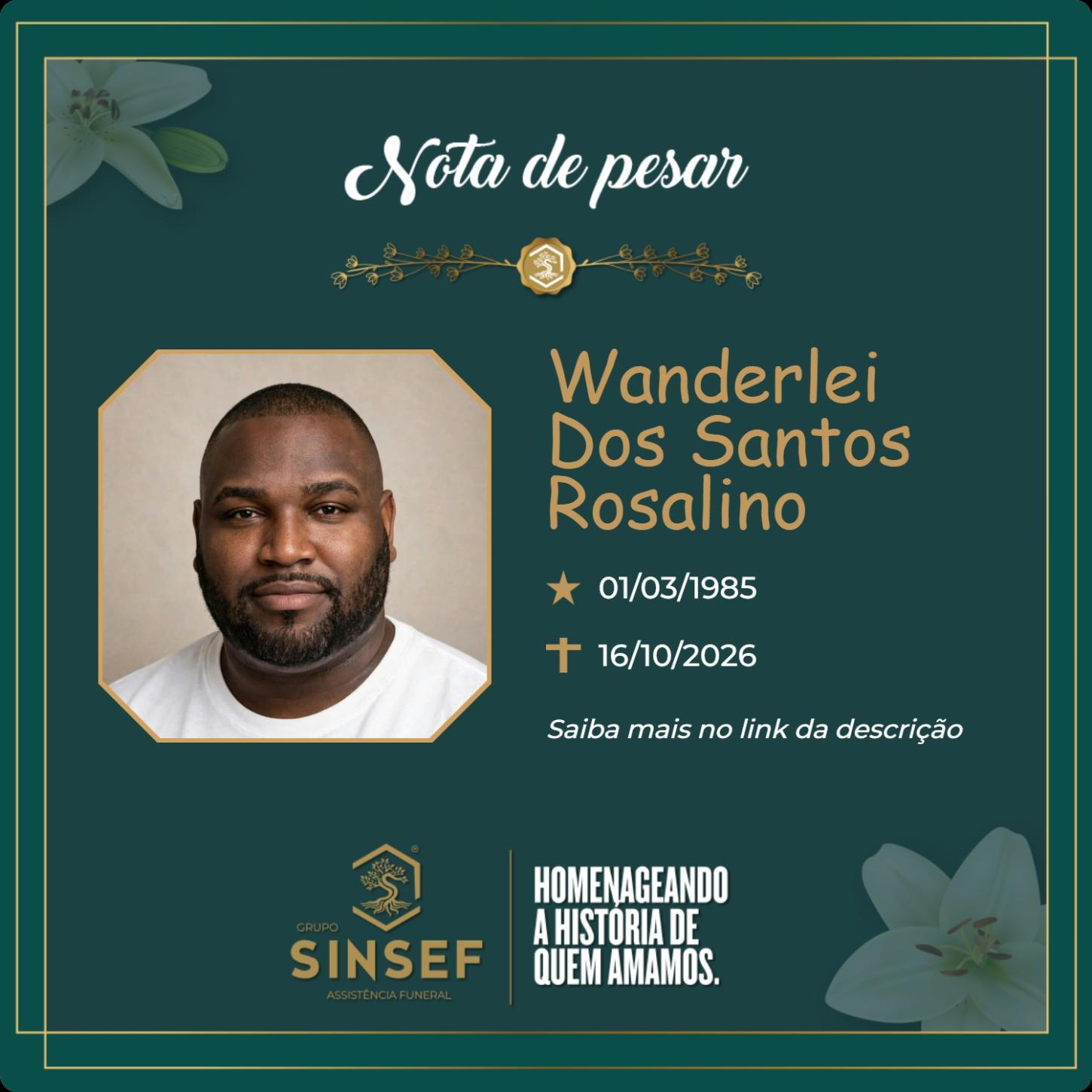 O Grupo Sinsef se despede de Wanderlei dos Santos Rosalino