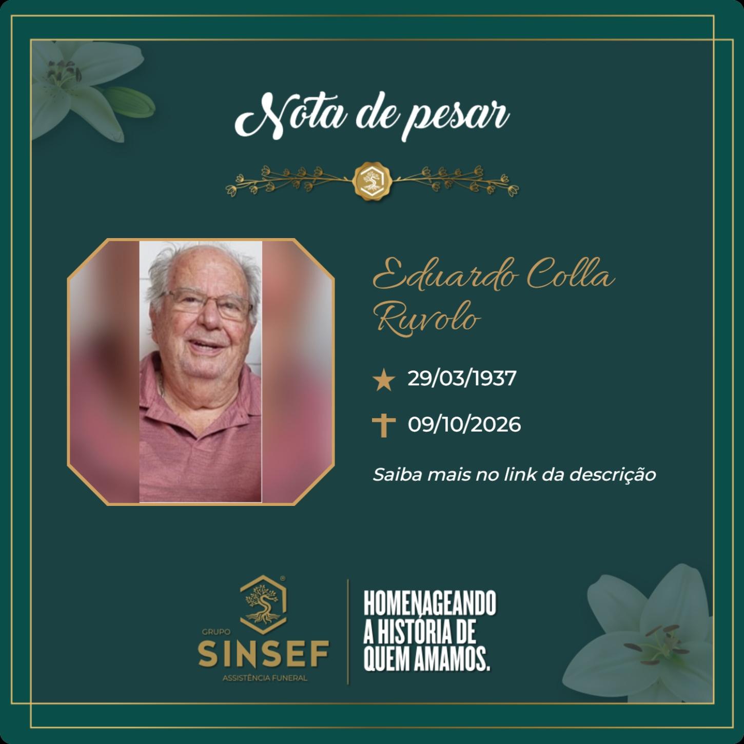 O Grupo Sinsef se despede do Sr. Eduardo Colla Ruvolo