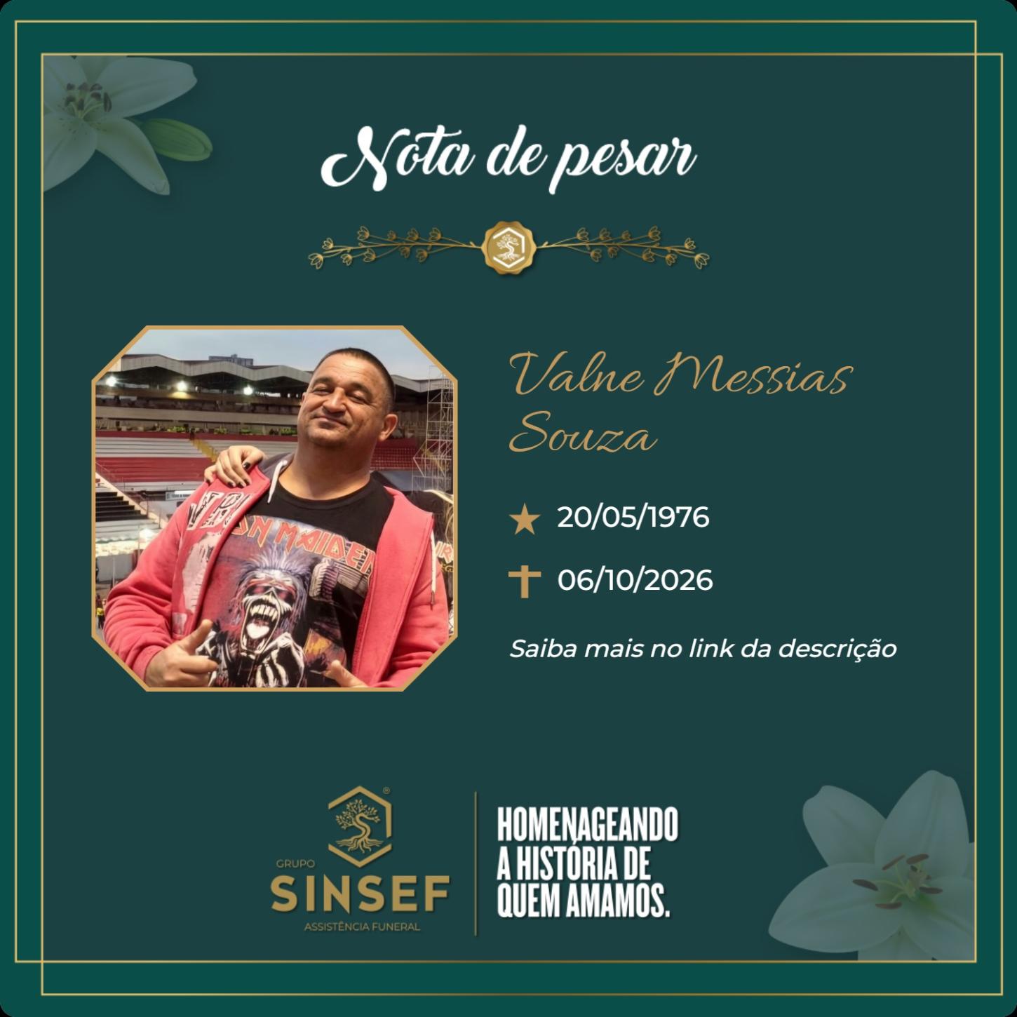O Grupo Sinsef se despede do Sr. Valne Messias Souza