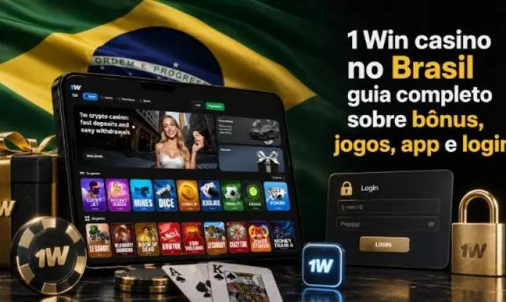 1Win casino no Brasil guia completo sobre bônus, jogos, app e login