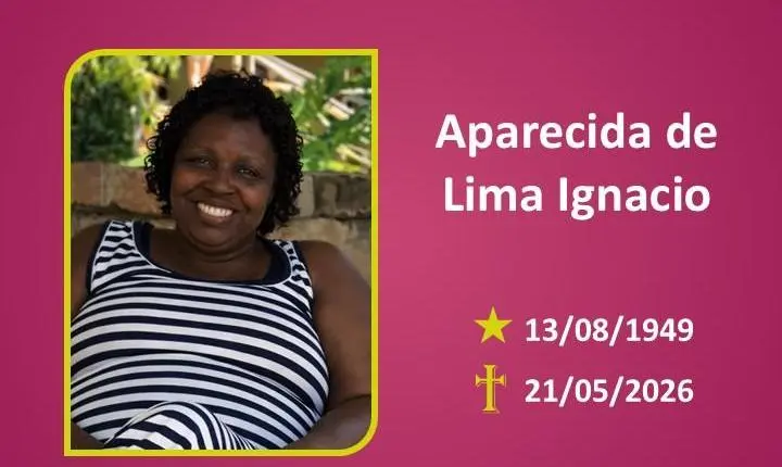 A Funerária Bom Jesus comunica o falecimento da Aparecida de Lima Ignacio.