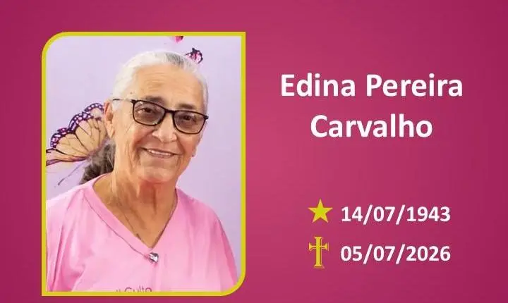 A Funerária Bom Jesus comunica o falecimento da Sra. Edina Pereira Carvalho