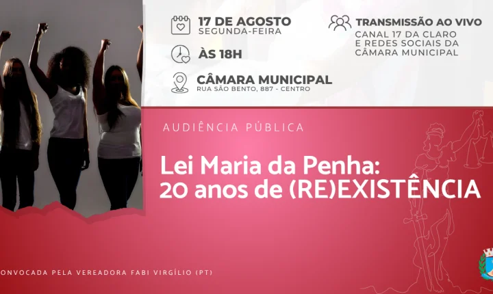 Audiência pública celebra os avanços e debate os 20 anos da Lei Maria da Penha