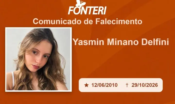 Com pesar, nos despedimos da Jovem Yasmin Minano Delfini