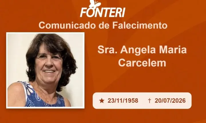 Com pesar, nos despedimos da Sra. Angela Maria Carcelem